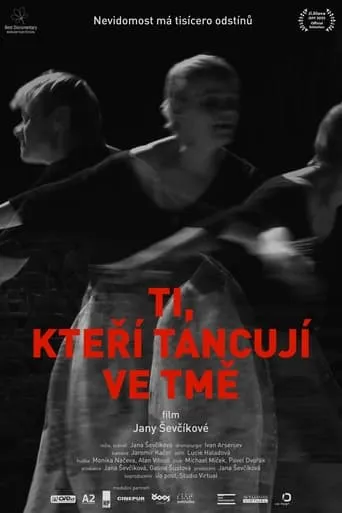 Those Who Dance in the Dark movie poster - Entertainment content