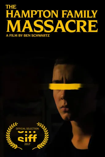 The Hampton Family Massacre movie poster - Entertainment content