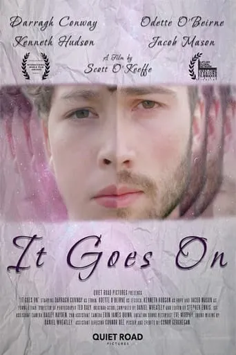 It Goes On movie poster - Rated 10/10