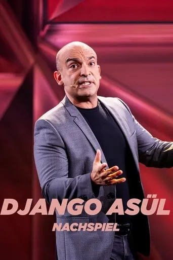 Django Asül: Nachspiel movie poster - Entertainment content