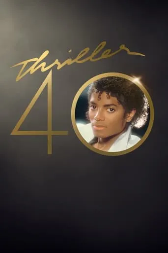 Thriller 40 movie poster - Rated 8.5/10