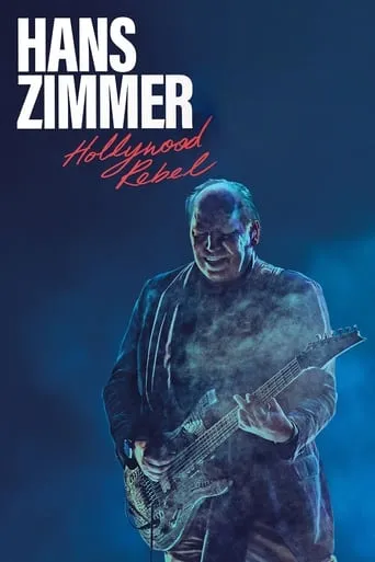 Hans Zimmer: Hollywood Rebel movie poster - Rated 7.222/10