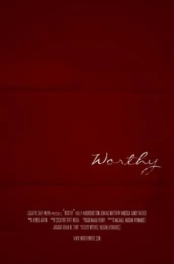 Worthy movie poster - Rated 10/10