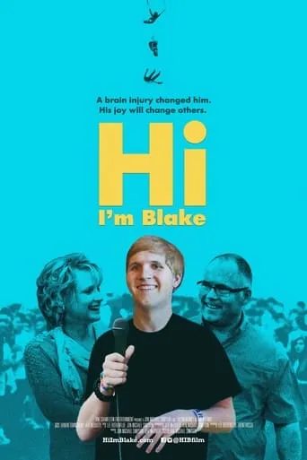 Hi I'm Blake movie poster - Entertainment content