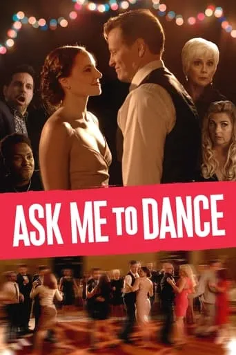 Ask Me to Dance movie poster - Rated 5.2/10
