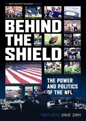 Behind the Shield: The Power and Politics of the NFL movie poster - Entertainment content