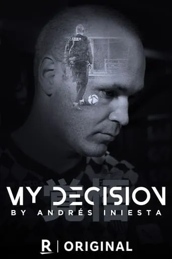 My Decision, by Andrés Iniesta movie poster - Rated 8/10