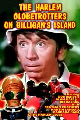 The Harlem Globetrotters on Gilligan's Island movie poster - Rated 4.7/10