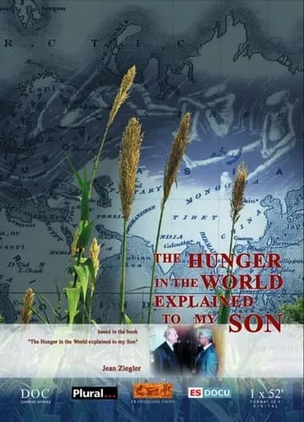 The hunger in the world explained to my son movie poster - Entertainment content
