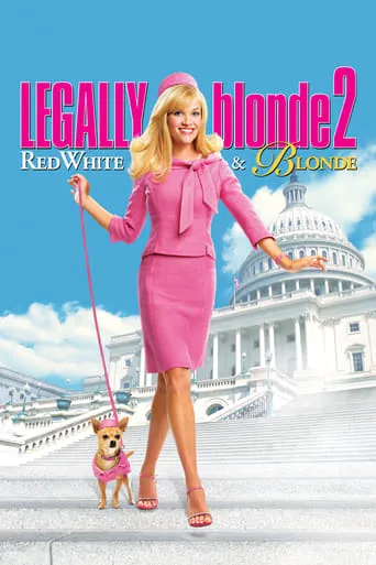 Legally Blonde 2: Red, White & Blonde movie poster - Rated 5.652/10