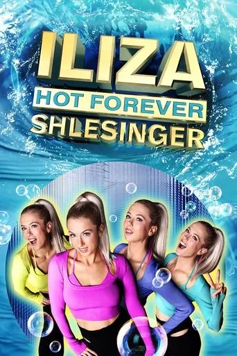 Iliza Shlesinger: Hot Forever movie poster - Rated 5.8/10