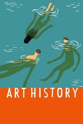Art History movie poster - Rated 4.477/10