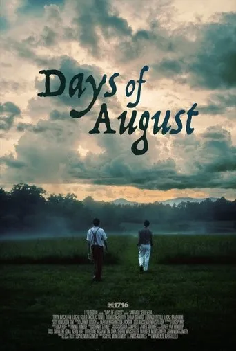 Days of August movie poster - Entertainment content