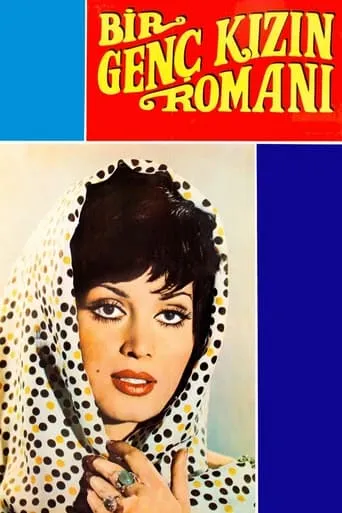 Bir Genç Kızın Romanı movie poster - Entertainment content