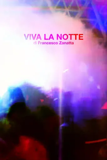 Viva la notte movie poster - Entertainment content