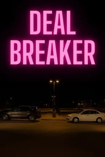 Dealbreaker movie poster - Rated 10/10