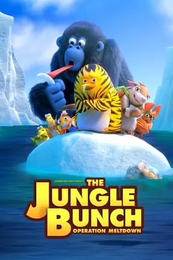 The Jungle Bunch: Operation Meltdown movie poster - Rated 7.1/10