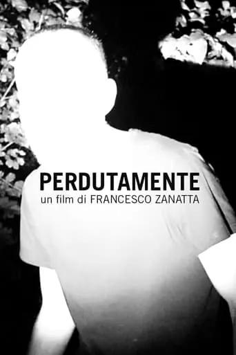 Perdutamente movie poster - Entertainment content