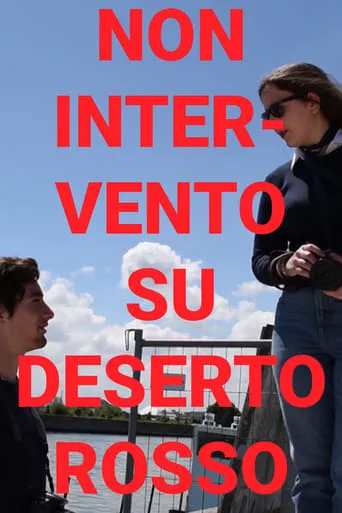 Non-intervento su Deserto Rosso movie poster - Entertainment content