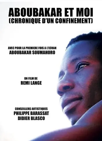 Aboubakar et moi (Chronique d'un confinement) movie poster - Entertainment content