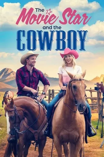 The Movie Star and the Cowboy movie poster - Rated 6.1/10