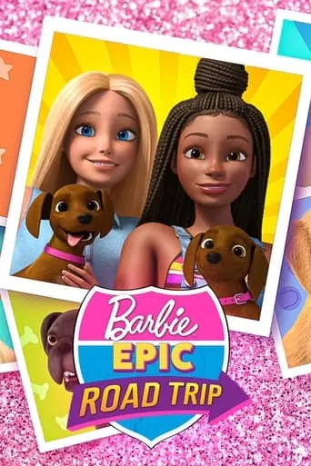 Barbie Epic Road Trip movie poster - Rated 6.69/10