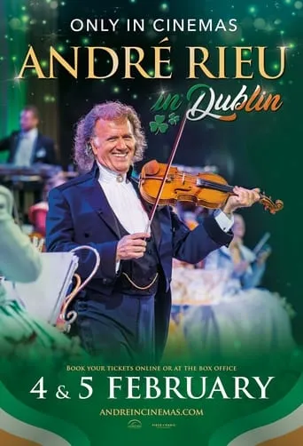 André Rieu - Live in Dublin  2023 movie poster - Rated 2/10