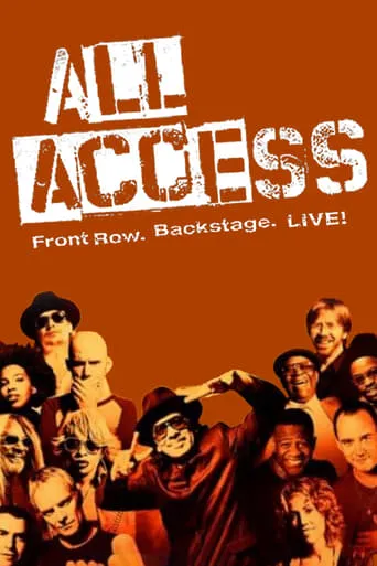 All Access: Front Row. Backstage. Live! movie poster - Entertainment content