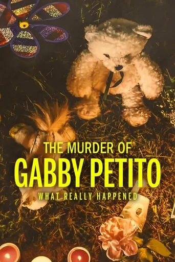The Murder of Gabby Petito: What Really Happened movie poster - Rated 4.7/10
