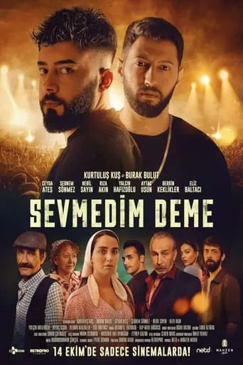 Sevmedim Deme movie poster - Rated 4.7/10