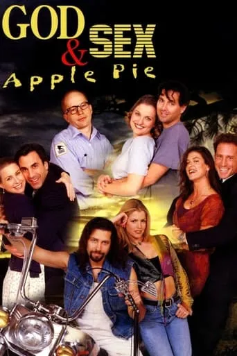 God, Sex & Apple Pie movie poster - Rated 3.9/10