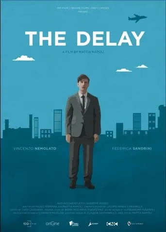 The Delay movie poster - Rated 7.1/10