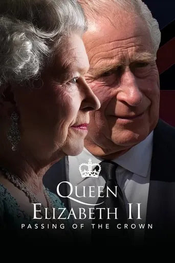 Queen Elizabeth II: Passing of the Crown – A Special Edition of 20/20 movie poster - Rated 2/10