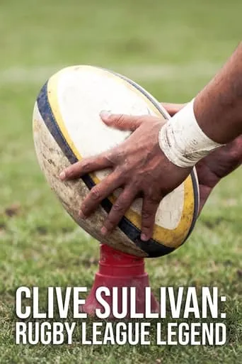 Clive Sullivan: Rugby League Legend movie poster - Entertainment content