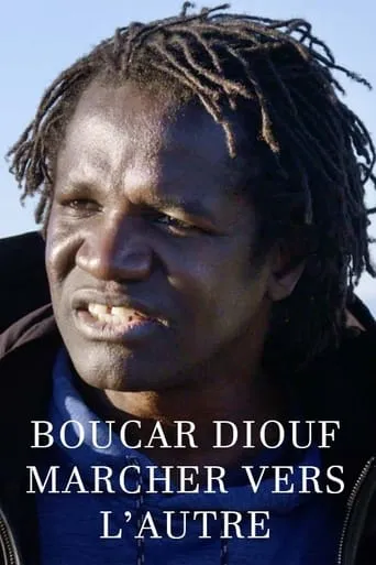 Boucar Diouf : marcher vers l'autre movie poster - Rated 8/10