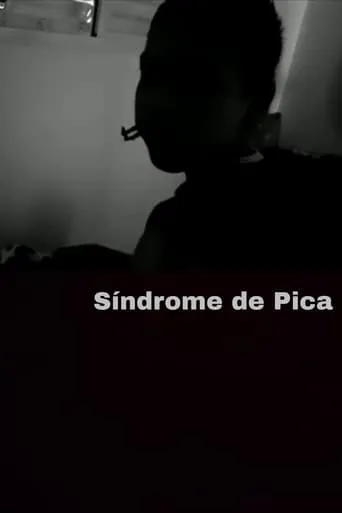 Síndrome de Pica movie poster - Entertainment content
