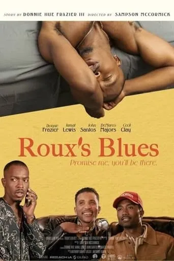 Roux's Blues: Promise Me You'll Be There movie poster - Entertainment content