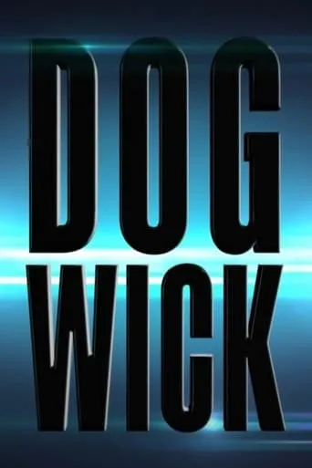 Dog Wick movie poster - Rated 7.3/10