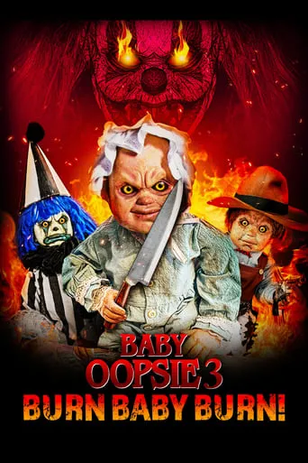 Baby Oopsie 3: Burn Baby Burn movie poster - Rated 5/10