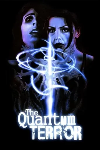 The Quantum Terror movie poster - Rated 5/10