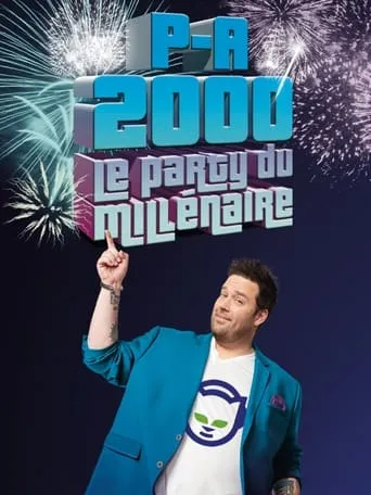 P-A 2000 : Le party du millénaire movie poster - Entertainment content