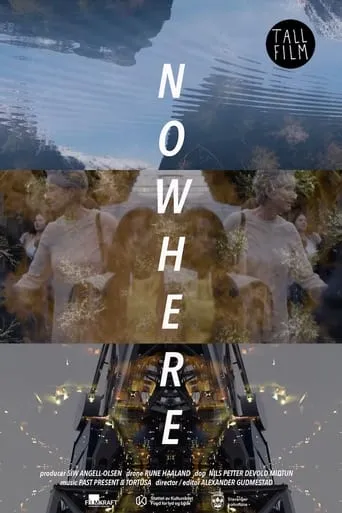 Nowhere movie poster - Entertainment content