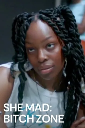 She Mad: Bitch Zone movie poster - Rated 4/10