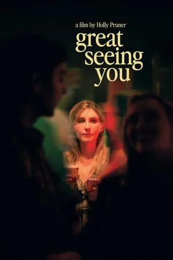 Great Seeing You movie poster - Entertainment content