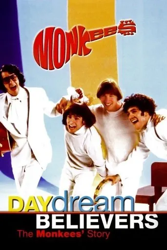 Daydream Believers: The Monkees' Story movie poster - Rated 5.7/10