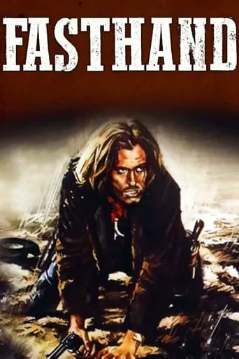 Fasthand movie poster - Rated 5.9/10