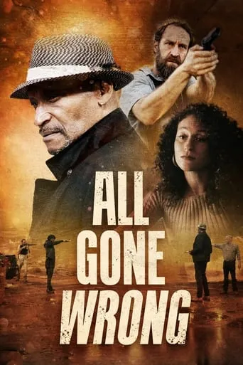 All Gone Wrong movie poster - Rated 5.9/10