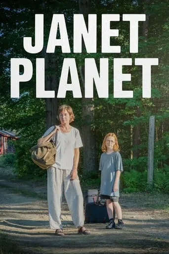 Janet Planet movie poster - Rated 6.2/10
