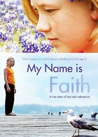My Name Is Faith movie poster - Entertainment content