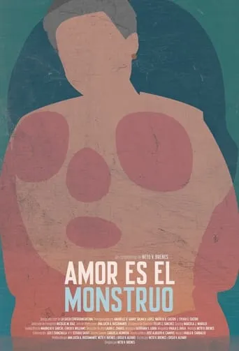 Amor es el monstruo movie poster - Rated 6/10